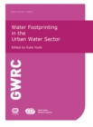 Water Footprinting in the Urban Water Sector - eBook