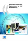 Innovative Financing Mechanisms for the Water Sector - eBook
