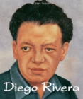 Diego Rivera. Kunst und Leidenschaft - eBook