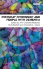 Everyday Citizenship and People with Dementia - Book