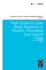 Field Guide to Case Study Research in Tourism, Hospitality and Leisure - Book