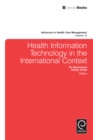 Health Information Technology in the International Context - Book