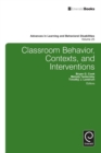 Classroom Behavior, Contexts, and Interventions - Book