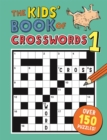 The Kids' Book of Crosswords 1 - Book
