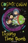 Cosmic Colin: Ticking Time Bomb - Book