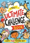The Ultimate Challenge Book : What's YOUR Personal Best? - Book