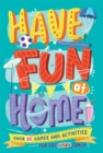 Have Fun at Home - Book