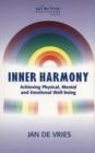 Inner Harmony : Achieving Physical, Mental and Emotional Well-Being - eBook