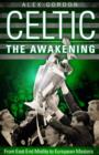 Celtic: The Awakening : From East End Misfits to European Masters - eBook