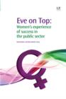 Eve on Top : Women's Experience of Success in the Public Sector - eBook