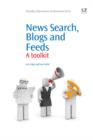 News Search, Blogs and Feeds : A Toolkit - eBook