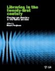 Libraries in the Twenty-First Century : Charting Directions In Information Services - eBook