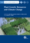 Plant Genetic Resources and Climate Change - Book
