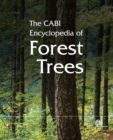 CABI Encyclopedia of Forest Trees, The - Book
