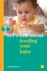 Let's talk about feeding your baby - Book