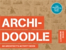Archidoodle : An Architect's Activity Book - Book