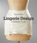 Lingerie Design : A Complete Course - Book