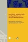 Principles of European Family Law Regarding Property Relations Between Spouses - Book