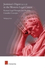Justinian's Digest 9.2.51 in the Western Legal Canon : Roman Legal Thought and Modern Causality Concepts - Book