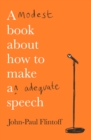 A Modest Book About How to Make an Adequate Speech - eBook