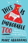 This is Improbable Too : Synchronized Cows, Speedy Brain Extractors and More WTF Research - eBook