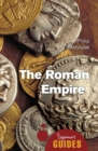 The Roman Empire : A Beginner's Guide - eBook