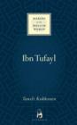 Ibn Tufayl : Living the Life of Reason - Book