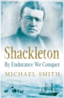 Shackleton : By Endurance We Conquer - eBook