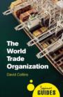 The World Trade Organization : A Beginner's Guide - Book