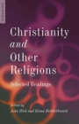 Christianity and Other Religions : Selected Readings - eBook