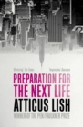 Preparation for the Next Life : Winner of the 2015 PEN/Faulkner Award for Fiction - Book