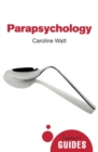Parapsychology : A Beginner's Guide - Book