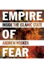 Empire of Fear : Inside the Islamic State - eBook