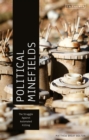 Political Minefields : The Struggle against Automated Killing - Book
