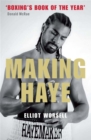 Making Haye : The Authorised David Haye Story - Book