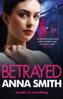 Betrayed : an addictive and gritty gangland thriller for fans of Kimberley Chambers and Martina Cole - Book