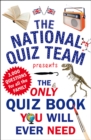 The Only Quiz Book You Will Ever Need - Book