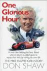 Mike Hawthorn One Glorious Hour : A True Story - July 1958 - January 1959 - Book