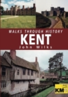 Walks Through History: Kent - Book