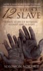 12 Years a Slave : A Memoir of Kidnap, Slavery and Liberation - eBook