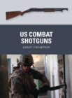 US Combat Shotguns - eBook