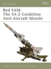 Red SAM : The Sa-2 Guideline Anti-Aircraft Missile - eBook