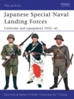 Japanese Special Naval Landing Forces : Uniforms and Equipment 1932–45 - eBook