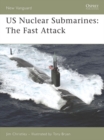 US Nuclear Submarines : The Fast Attack - eBook