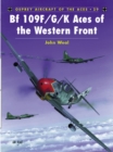 Bf 109 F/G/K Aces of the Western Front - eBook