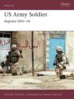 US Army Soldier : Baghdad 2003-04 - eBook