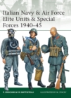 Italian Navy & Air Force Elite Units & Special Forces 1940–45 - eBook