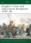 Knight's Cross and Oak-Leaves Recipients 1939–40 - eBook