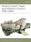 Modern Israeli Tanks and Infantry Carriers 1985–2004 - eBook