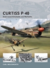 Curtiss P-40 : Snub-nosed Kittyhawks and Warhawks - Book